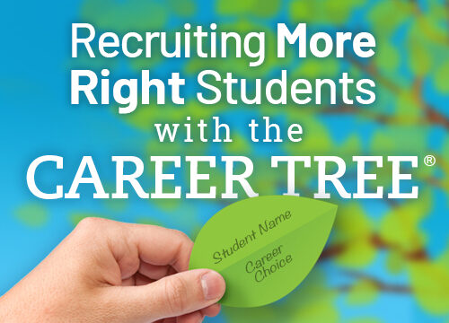 Recruiting More Right Students with the Career Tree